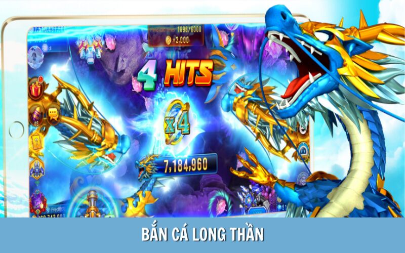 Bắn Cá Long Thần - Siêu Phẩm Săn Thưởng Fishing Tại 789BET