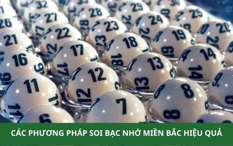 Bạc Nhớ Miền Bắc - Phương Pháp Soi Cầu Hiệu Quả Nhất 2025