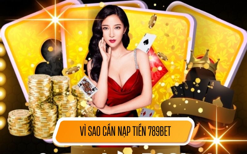 Hướng Dẫn Nạp Tiền Ở 789BET | Phương Thức Phổ Biến Năm 2025