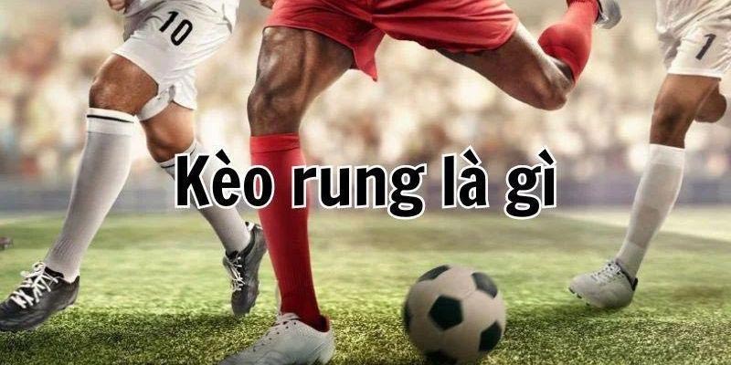 Kèo Rung 789BET Chơi Cực Cháy Giúp Bạn Thỏa Mãn Niềm Đam Mê